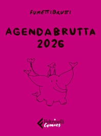 Agendabrutta 2026 - Librerie.coop Agendabrutta 2026 - Librerie.coop