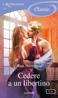 Cedere a un libertino (I Romanzi Classic) - Librerie.coop Cedere a un libertino (I Romanzi Classic) - Librerie.coop