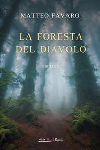 La foresta del diavolo - Librerie.coop La foresta del diavolo - Librerie.coop