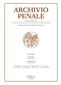 Archivio penale. Rivista quadrimestrale di diritto, procedura e legislazione penale, speciale, europea e comparata - Vol. 2 - Librerie.coop