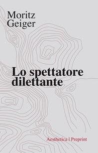Lo spettatore dilettante - Librerie.coop