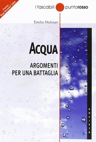 Acqua. Argomenti per una battaglia - Librerie.coop