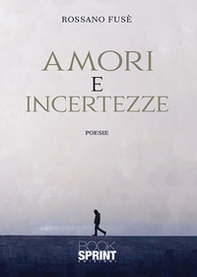 Amori e incertezze - Librerie.coop