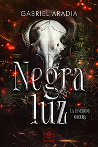 Negra Luz. La divisione oscura - Librerie.coop