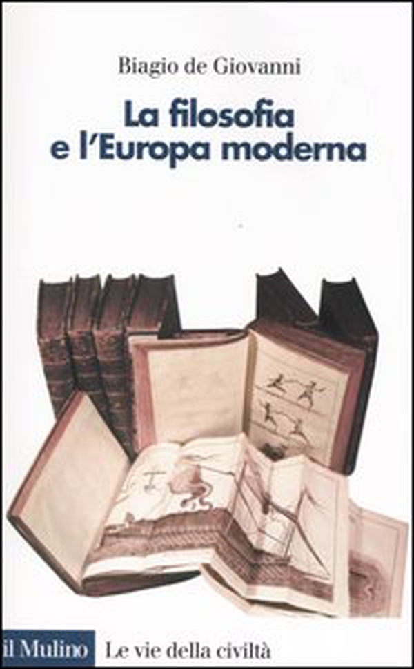 La filosofia e l'Europa moderna - Librerie.coop La filosofia e l'Europa moderna - Librerie.coop