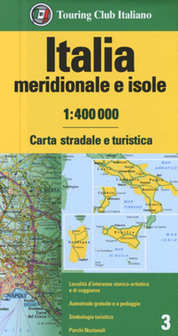 Italia meridionale e isole 1:400.000. Carta stradale e turistica - Librerie.coop Italia meridionale e isole 1:400.000. Carta stradale e turistica - Librerie.coop