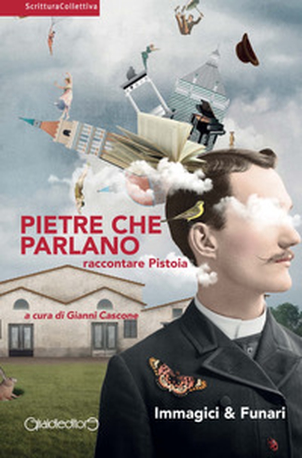 Pietre che parlano. Raccontare Pistoia - Librerie.coop Pietre che parlano. Raccontare Pistoia - Librerie.coop