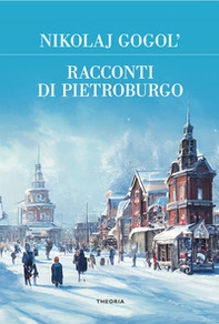 Racconti di Pietroburgo - Librerie.coop Racconti di Pietroburgo - Librerie.coop