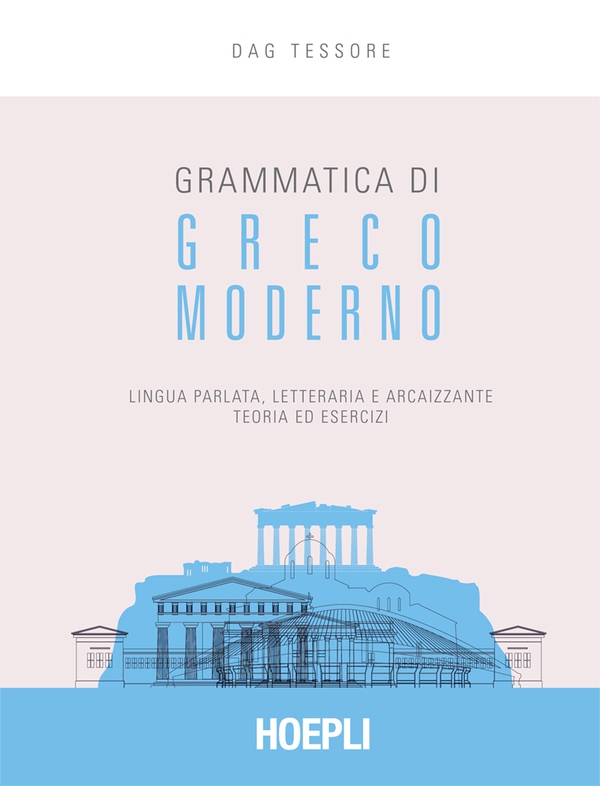 Grammatica di greco moderno - Librerie.coop Grammatica di greco moderno - Librerie.coop