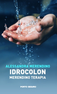 Idrocolon. Merendino terapia - Librerie.coop