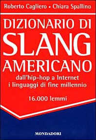 Dizionario di slang americano - Librerie.coop