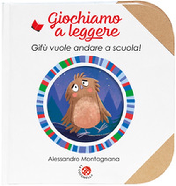 Gifù vuole andare a scuola! - Librerie.coop