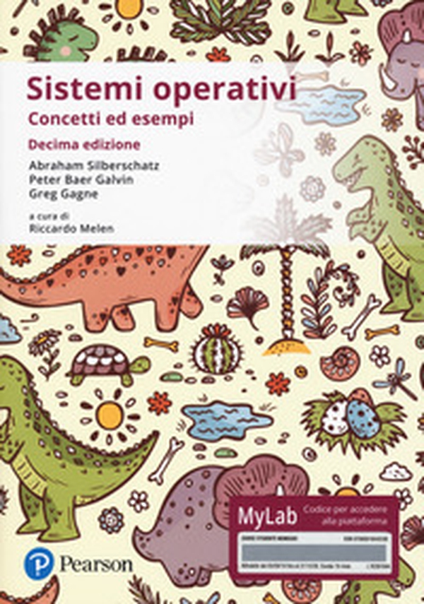 Sistemi operativi. Concetti ed esempi. Ediz. Mylab - Librerie.coop Sistemi operativi. Concetti ed esempi. Ediz. Mylab - Librerie.coop