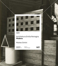 AER. Architettura Emilia Romagna. Modena - Librerie.coop AER. Architettura Emilia Romagna. Modena - Librerie.coop