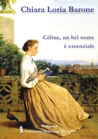 Céline, un bel nome è essenziale - Librerie.coop