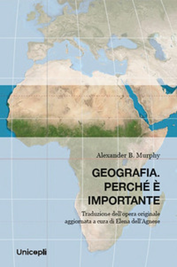 Geografia. Perché è importante - Librerie.coop Geografia. Perché è importante - Librerie.coop