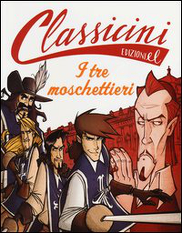 Il tre moschettieri da Alexandre Dumas. Classicini - Librerie.coop Il tre moschettieri da Alexandre Dumas. Classicini - Librerie.coop