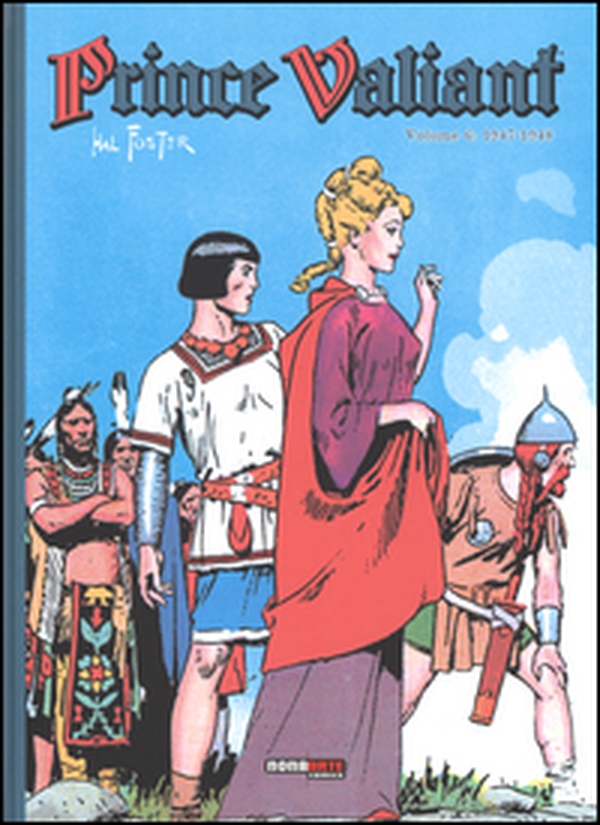 Prince Valiant - Vol. 6 - Librerie.coop Prince Valiant - Vol. 6 - Librerie.coop