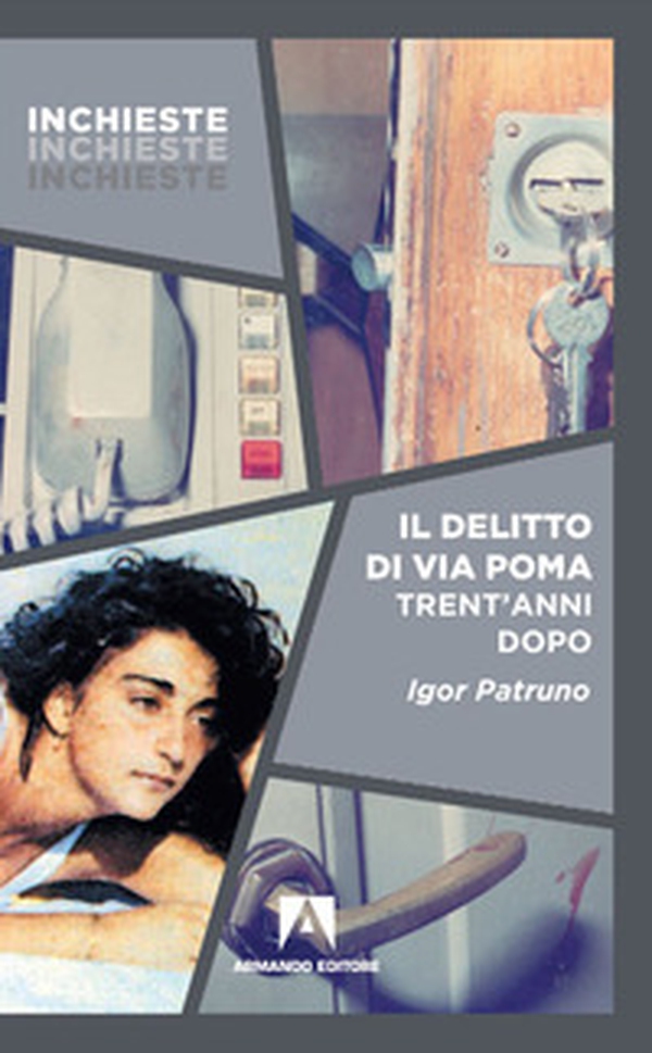 Il delitto di via Poma trent'anni dopo - Librerie.coop Il delitto di via Poma trent'anni dopo - Librerie.coop