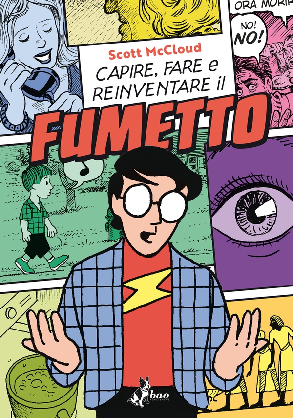 Capire, Fare e Reinventare il Fumetto - Librerie.coop Capire, Fare e Reinventare il Fumetto - Librerie.coop