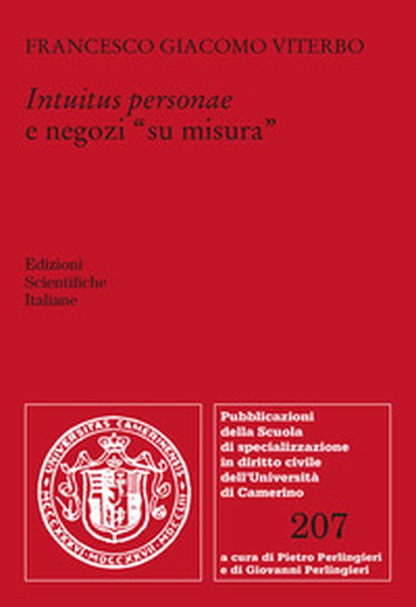 Intuitus personae e negozi «su misura» - Librerie.coop Intuitus personae e negozi «su misura» - Librerie.coop
