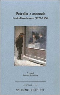 Petrolio e assenzio. La ribellione in versi (1870-1900) - Librerie.coop Petrolio e assenzio. La ribellione in versi (1870-1900) - Librerie.coop