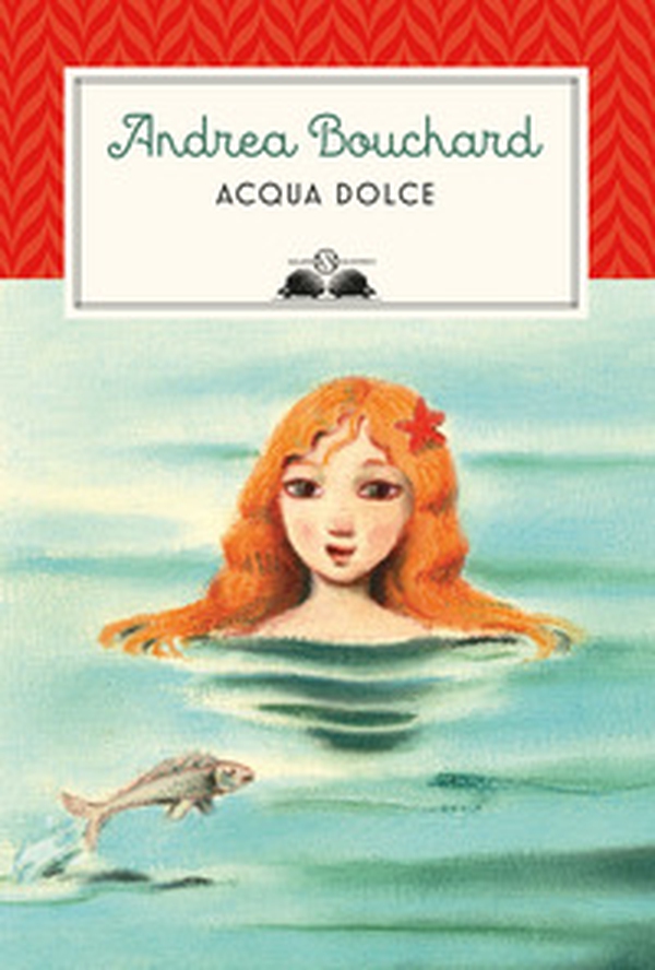 Acqua dolce - Librerie.coop Acqua dolce - Librerie.coop