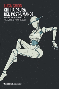 Chi ha paura del post-umano? - Librerie.coop