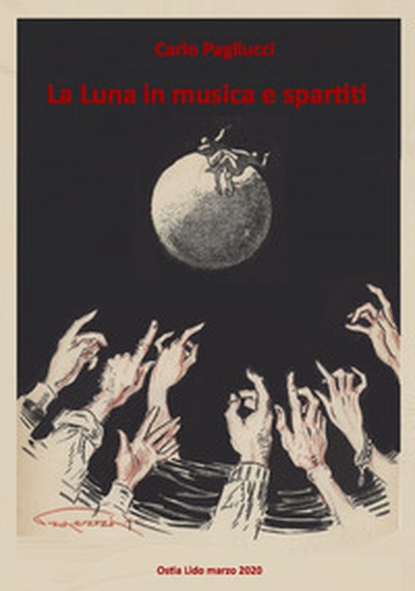 La luna in musica e spartiti - Librerie.coop La luna in musica e spartiti - Librerie.coop