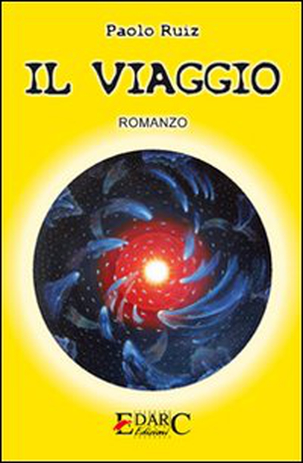 Il viaggio - Librerie.coop Il viaggio - Librerie.coop