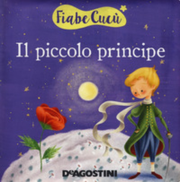 Il piccolo principe - Librerie.coop Il piccolo principe - Librerie.coop