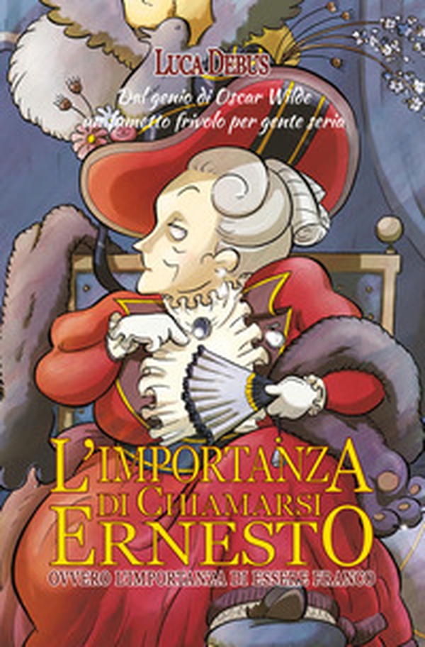 L'importanza di chiamarsi Ernesto. Ovvero l'importanza di essere franco - Librerie.coop L'importanza di chiamarsi Ernesto. Ovvero l'importanza di essere franco - Librerie.coop