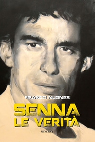 Senna. Le verità - Librerie.coop
