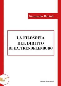 La filosofia del diritto di F. A. Trendelenburg - Librerie.coop