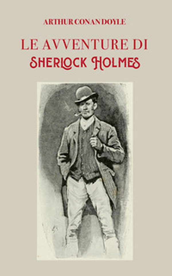 Le avventure di Sherlock Holmes. Ediz. italiana e inglese - Librerie.coop Le avventure di Sherlock Holmes. Ediz. italiana e inglese - Librerie.coop
