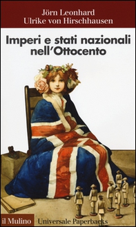 Imperi e stati nazionali nell'Ottocento - Librerie.coop Imperi e stati nazionali nell'Ottocento - Librerie.coop