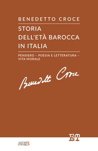 Storia dell'età barocca in Italia. Pensiero. Poesia e letteratura. Vita morale - Librerie.coop Storia dell'età barocca in Italia. Pensiero. Poesia e letteratura. Vita morale - Librerie.coop