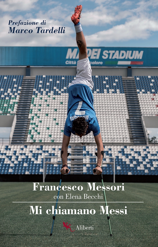Mi chiamano Messi - Librerie.coop Mi chiamano Messi - Librerie.coop