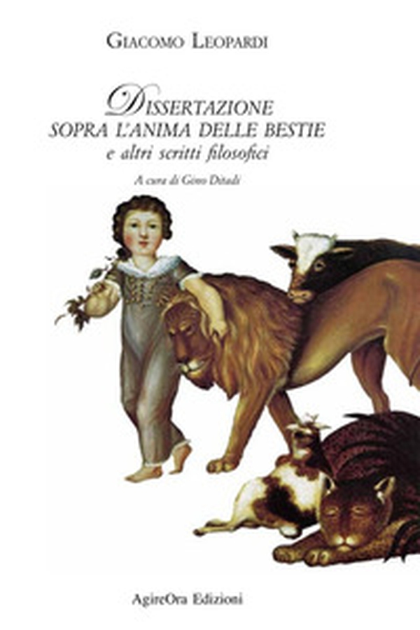 Dissertazione sopra l'anima delle bestie e altri scritti filosofici - Librerie.coop Dissertazione sopra l'anima delle bestie e altri scritti filosofici - Librerie.coop