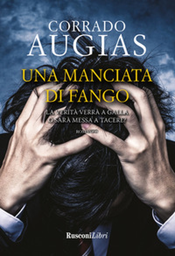 Una manciata di fango. Abilità, crudeltà e follia - Librerie.coop Una manciata di fango. Abilità, crudeltà e follia - Librerie.coop