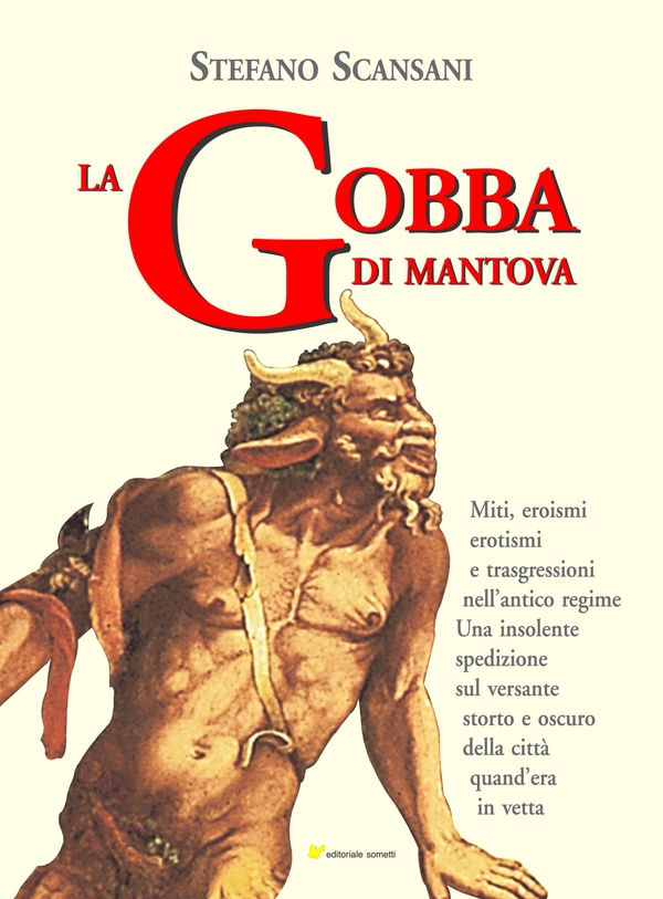 La gobba di Mantova - Librerie.coop La gobba di Mantova - Librerie.coop