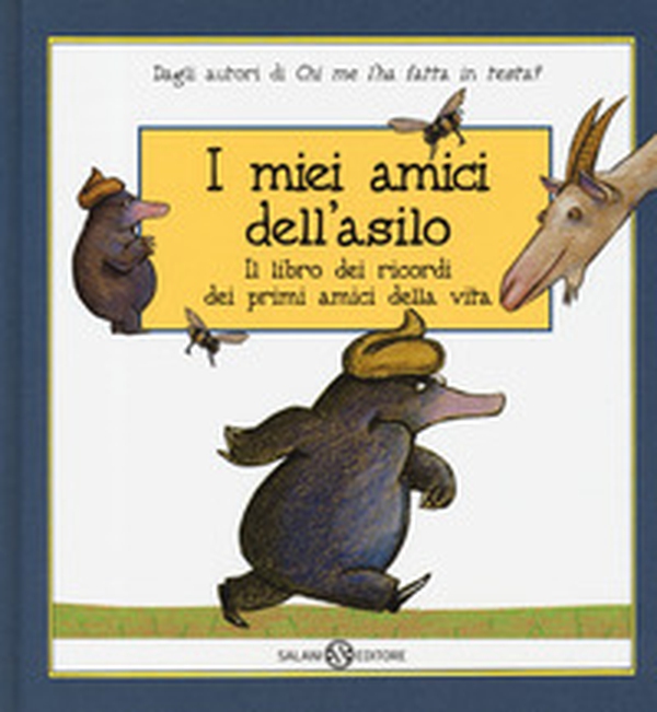 I miei amici dell'asilo. Il libro dei ricordi dei primi amici della mia vita - Librerie.coop I miei amici dell'asilo. Il libro dei ricordi dei primi amici della mia vita - Librerie.coop