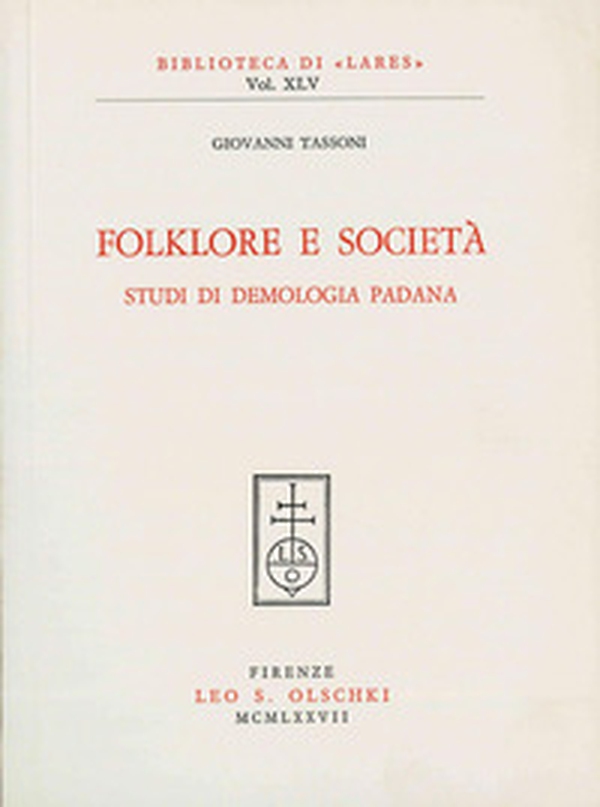 Folklore e società. Studi di demologia padana - Librerie.coop Folklore e società. Studi di demologia padana - Librerie.coop