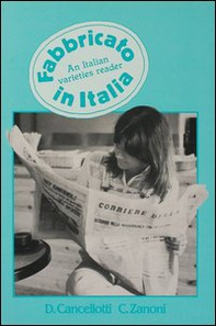 Fabbricato in Italia. An italian varieties reader - Librerie.coop