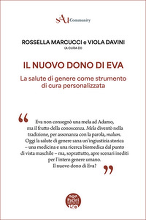 Il nuovo dono di Eva. La salute di genere come strumento di cura personalizzata - Librerie.coop