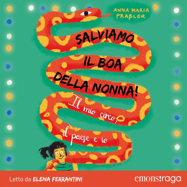 Salviamo il boa della nonna! - Librerie.coop Salviamo il boa della nonna! - Librerie.coop