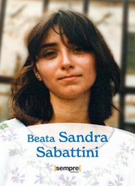 Beata Sandra Sabattini - Librerie.coop Beata Sandra Sabattini - Librerie.coop