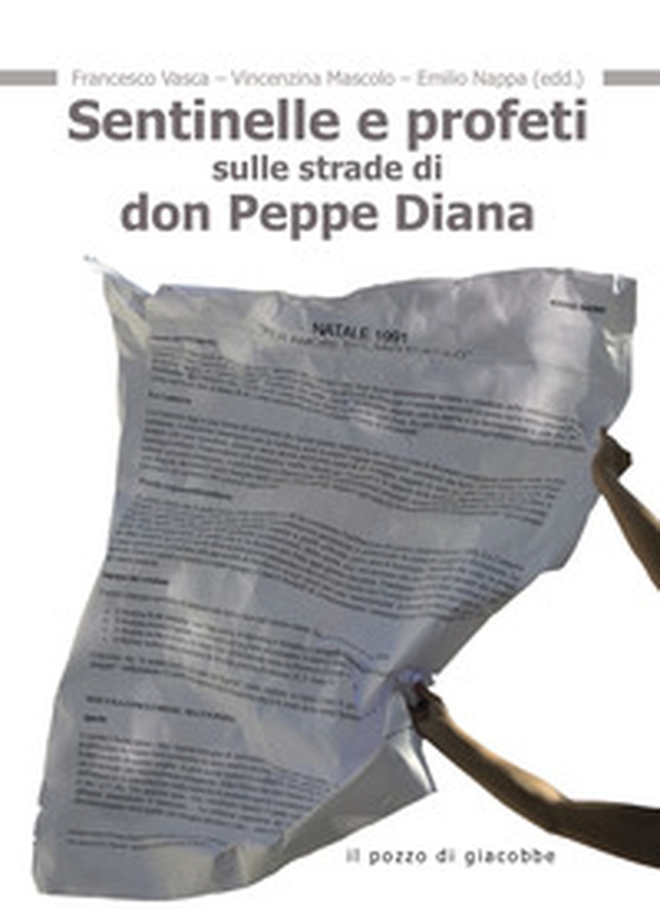 Sentinelle e profeti sulle strade di don Peppe Diana - Librerie.coop Sentinelle e profeti sulle strade di don Peppe Diana - Librerie.coop