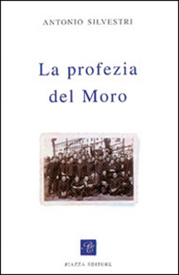 La profezia del Moro - Librerie.coop La profezia del Moro - Librerie.coop