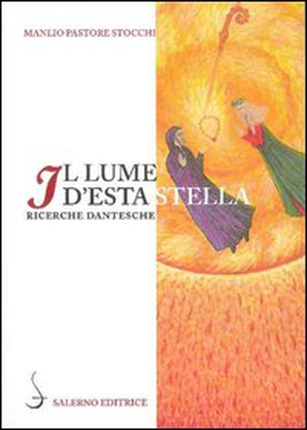 Il lume d'esta stella. Ricerche dantesche - Librerie.coop Il lume d'esta stella. Ricerche dantesche - Librerie.coop